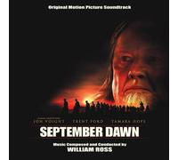 September Dawn-Original Soundtrack by William Ross [SOUNDTRACK]