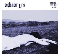 September Girls - Wanting More