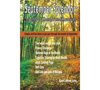 September Splendor: Month of Change and Renewal