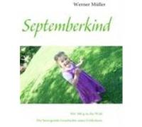 Septemberkind Müller, Werner (Auteur)