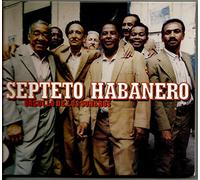 Septeto Habanero - Orgullo De Los Soneros