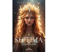 Septima - La légende de Monia
