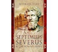 Septimius Severus And The Roman Army