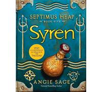 Septimus Heap, Book Five: Syren