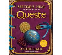 Septimus Heap, Book Four: Queste