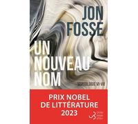 Un nouveau nom: Septologie VI-VII
