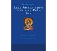 Septuagint Isaiah, Jeremiah, Baruch, Lamentations, Ezekiel, Daniel: The Greek Old Testament in English