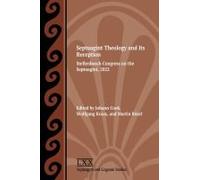 Septuagint Theology And Its Reception