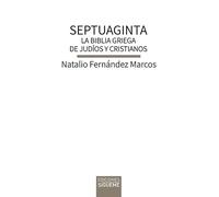 Septuaginta. La Biblia griega de judíos y cristianos