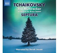 Septura - Tchaikovsky: The Nutcracker (version with narration) [New CD]