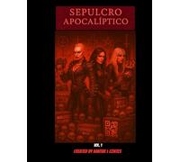 Sepulcro Apocalipsis: Vol. 1 - En Vivo Desde el Infierno: La Pista Final