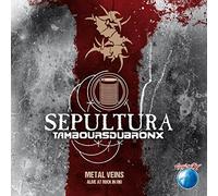 Sepultura - Metal Veins - Alive at..