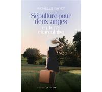 Sepulture pour deux anges en terre charentaise (geste) - Michelle Gayot - Geste - broché - Roman