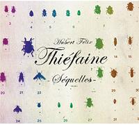 HUBERT FELIX THIEFAINE – Séquelles – CD