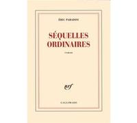 Séquelles ordinaires Eric Paradisi (Auteur)
