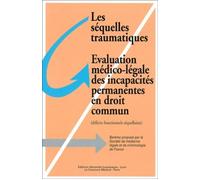 Sequelles traumatiques Barème - Société française de médecine légale - Eska - broché - Livre