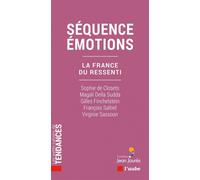 Séquence émotions - La France du ressenti - Magali Sudda Della - L'aube Eds De - broché - Essai