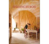 Séquences Bois N°144 : Habiter ensemble - Avril 2024 - Collectif - Sequences Bois - broché - Revue