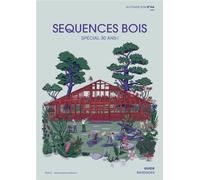 Séquences Bois n°146 : Spécial 30 ans - Septembre 2024 Automne 2024 - Collectif - Sequences Bois - broché - Revue
