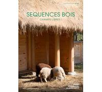 Séquences Bois N°148 : Champs libres ! - Printemps 2025