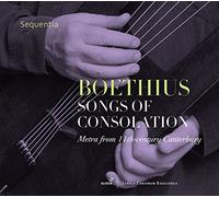 Sequentia - Boèthe : Chants de Consolation