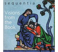 Sequentia - Visions from The Book