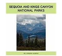 Sequoia and Kings Canyon National Parks Albino, Joseph (Auteur)