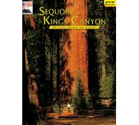 Sequoia and Kings Canyon: The Story Behind the Scenery