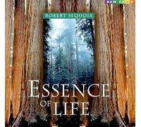Sequoia, Robert - Essence of Life