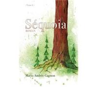 SEQUOIA Tome 2 Mari-andree gagnon (Auteur)