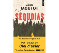 Séquoias - Michel Moutot - Points - Poche - Roman