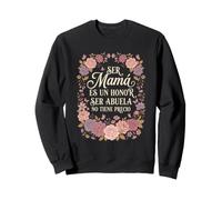 Ser Abuela No Tiene Precio Espagnol Grandma Floral Mamá Madre Sweatshirt