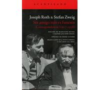 Ser amigo mío es funesto: Correspondencia (1927-1938)