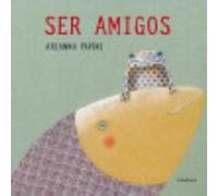Ser Amigos - PAPINI,ARIANNA Papini, Arianna (Auteur)