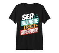Ser Bilingue ES Un Superpoder Tenue de Professeur d'espagnol Langue T-Shirt Haut de Gamme