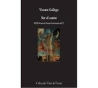 Ser El Canto - Gallego, Vicente Gallego, Vicente (Auteur)