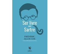 Ser livre com Sartre