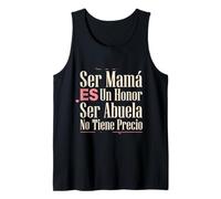 Ser Mamá ES Un Honor Ser Abuela No Tiene Precio Latina Nana Débardeur
