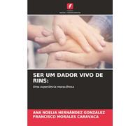 SER UM DADOR VIVO DE RINS:: Uma experiência maravilhosa