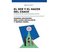 Ser Y El Hacer Del Coach, El