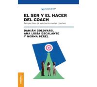 Ser Y El Hacer Del Coach, El