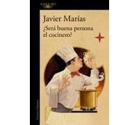 ¿Será Buena Persona El Cocinero? / Could The Cook Be A Good Person?