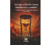 Será que a Terceira Guerra Mundial está a caminho?