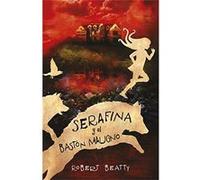Serafina Y El Bastón Maligno / Serafina And The Twisted Staff (Serafina, Book 2) Robert Beatty (Auteur)