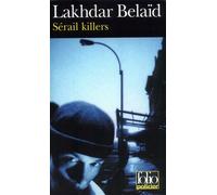 Sérail killers - Lakhdar Belaïd - Gallimard - Poche - Roman