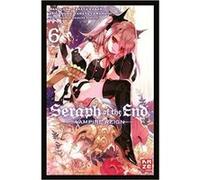 Seraph of the End 06 | Yamato Yamamoto Yamato YamamotoYamato Yamamoto (Auteur)