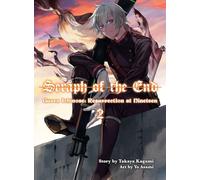 Seraph of the End: Guren Ichinose, Resurrection at Nineteen, volume 2