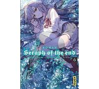Seraph of the End – Roman – Tome 6 – Kana