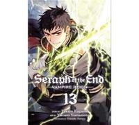 Seraph Of The End Vol 13 Takaya Kagami, Daisuke Furuya, Yamato Yamamoto (Auteur)