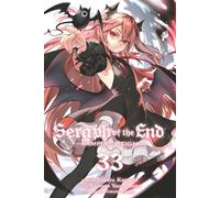 Seraph of the End, Vol. 33 - Takaya Kagami - SHONEN JUMP - ebook (ePub illustré) - Livre